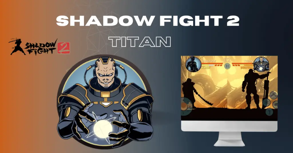 How to Unlock Titan in Shadow Fight 2?